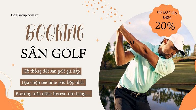 Ưu đãi khi đặt sân qua GolfGroup